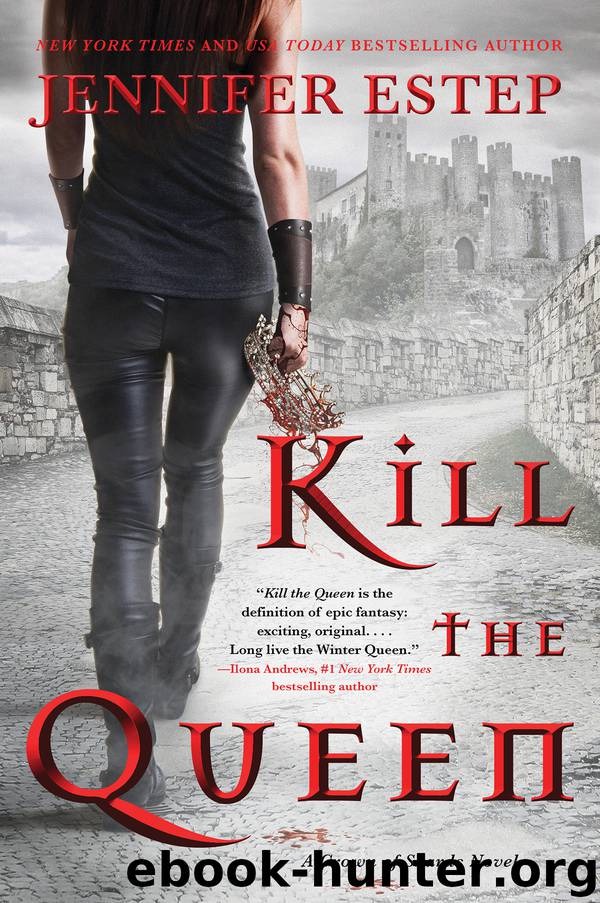 Kill the Queen by Jennifer Estep