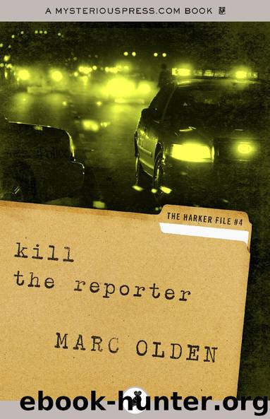 Kill the Reporter by Marc Olden