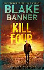 Kill: Four by Blake Banner