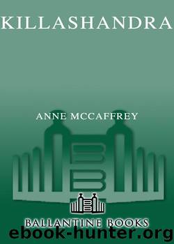 Killashandra by Anne Mccaffrey