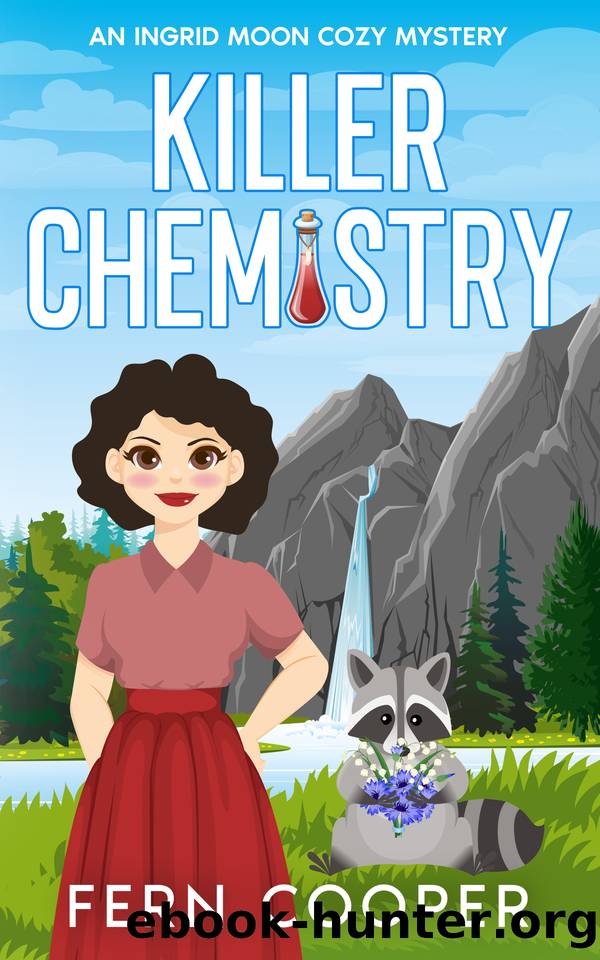Killer Chemistry: An Utterly Unputdownable Small-Town Cozy Mystery by Fern Cooper