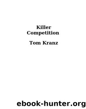 Killer Competition by Tom Kranz