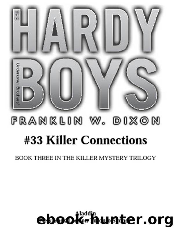 Killer Connections by Franklin W. Dixon