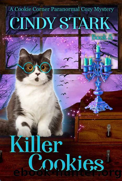 Killer Cookies: A Paranormal Cozy Mystery (Cookie Corner Paranormal Cozy Mysteries Book 5) by Cindy Stark