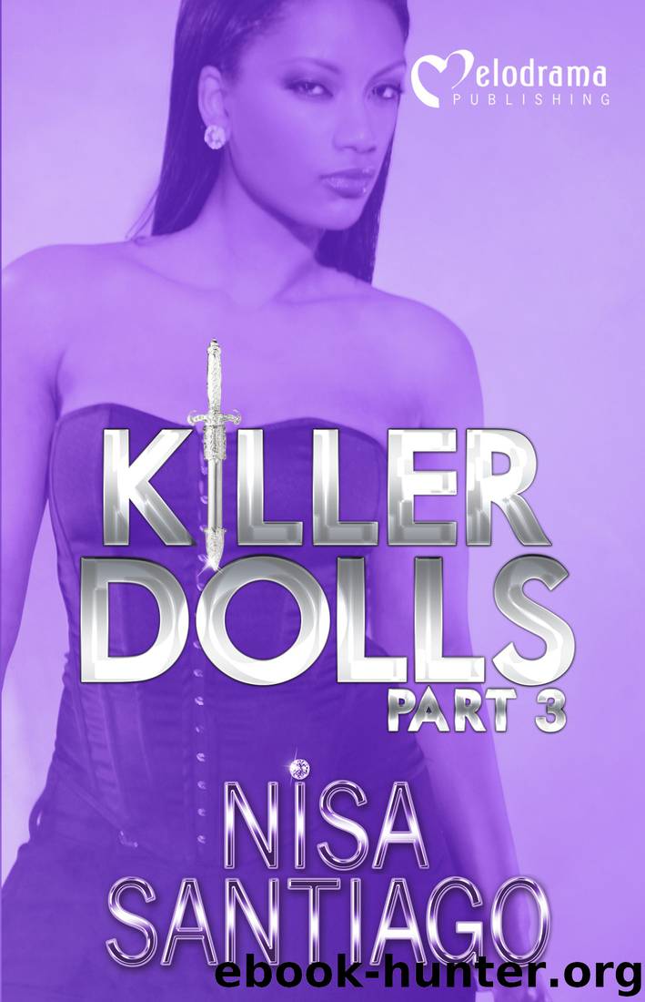 Killer Dolls, Part 3 by Nisa Santiago