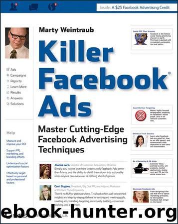 Killer Facebook Ads: Master Cutting-Edge Facebook Advertising Techniques by Weintraub Marty