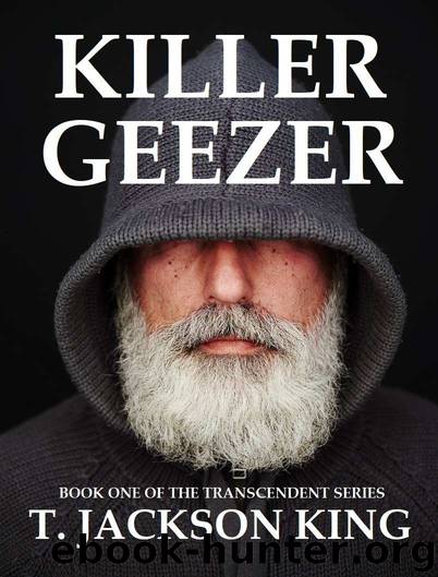 Killer Geezer by T Jackson King