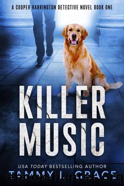 Killer Music (Cooper Harrington Detective Novels Book 1) by Tammy L Grace
