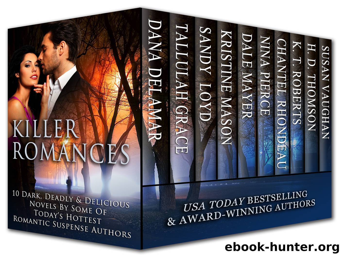 Killer Romances by Dana Delamar Talullah Grace Sandy Loyd Kristine Mason Dale Mayer Nina Pierce Chantel Rhondeau K.T. Roberts H.D. Thomson Susan Vaughan