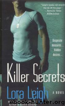 Killer Secrets by Lora Leigh