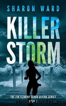 Killer Storm: The Fin Fleming Scuba Diving Series by Sharon Ward