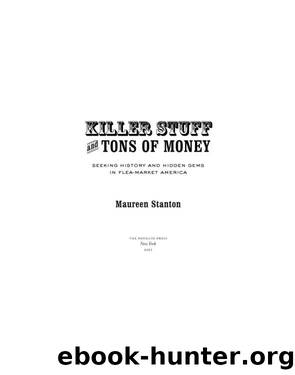 Killer Stuff and Tons of Money by Maureen Stanton