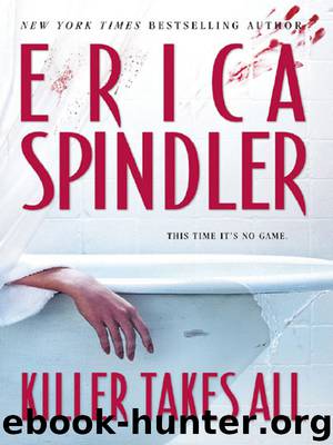 Killer Takes All by Erica Spindler