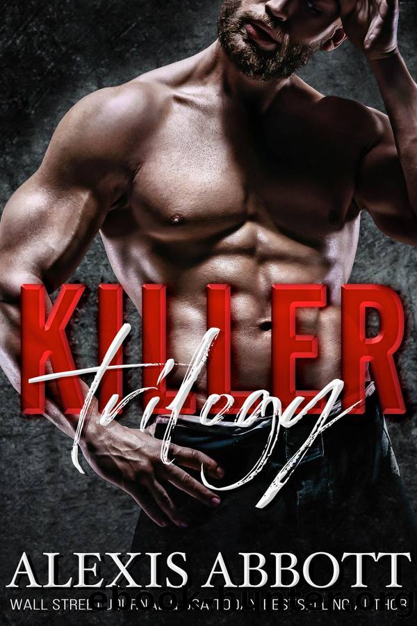 Killer Trilogy by Alexis Abbott