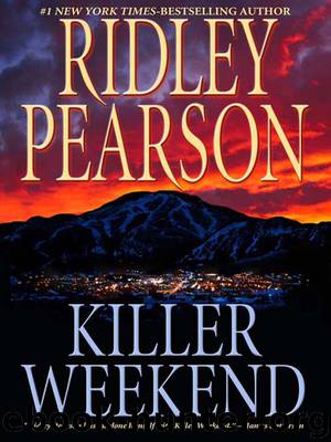 Killer Weekend by Ridley Pearson