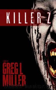 Killer Z by Miller Greg L