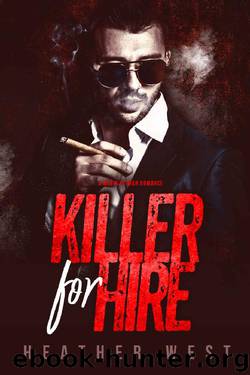 Killer for Hire_A Hitman Romance by Heather West