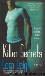 Killer secrets by Lora Leigh