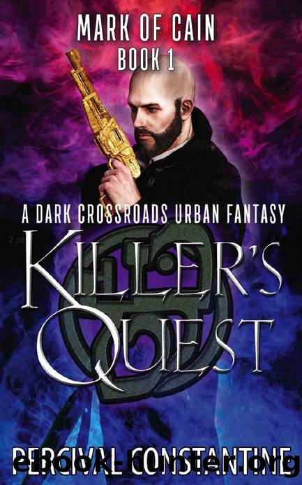 Killer's Quest: A Dark Crossroads Urban Fantasy by Percival Constantine