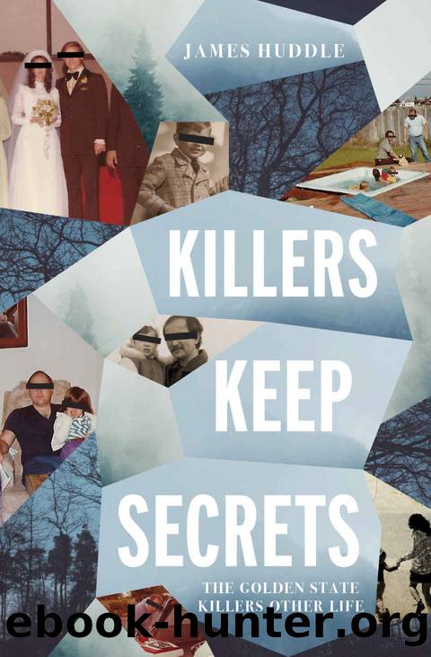 Killers Keep Secrets by Huddle James