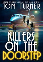Killers on the Doorstep by Tom Turner