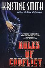 Killian 02 - Rules of Conflict by Kristine Smith
