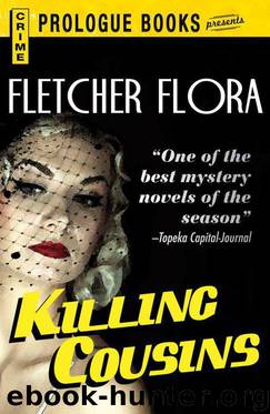 Killing Cousins by Fletcher Flora