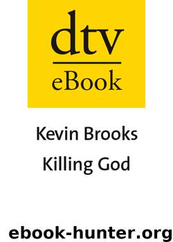 Killing God by Brooks Kevin