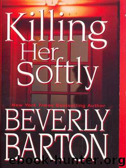 Killing Her Softly by Beverly Barton