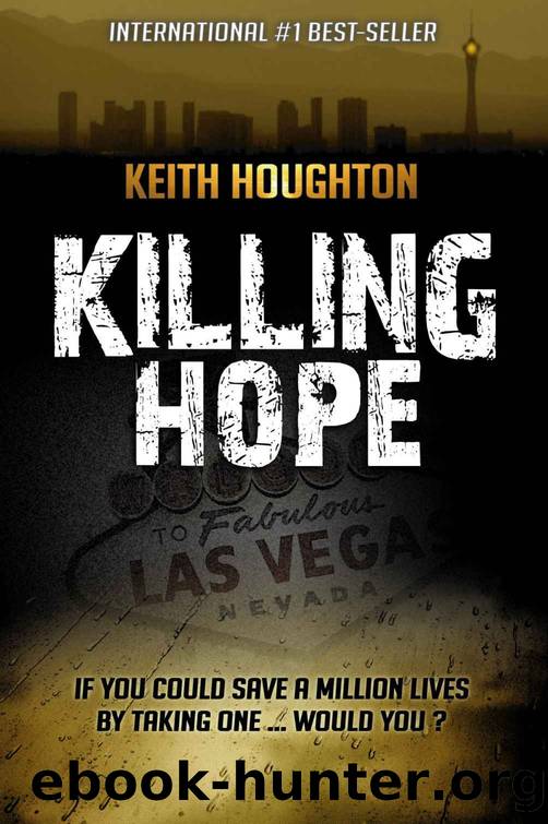 Killing Hope - (Book 1) (Gabe Quinn Thriller Series) by Keith Houghton