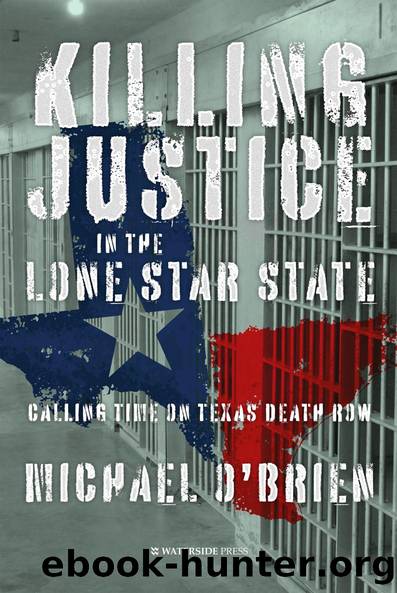 Killing Justice in the Lone Star State by O'Brien Michael