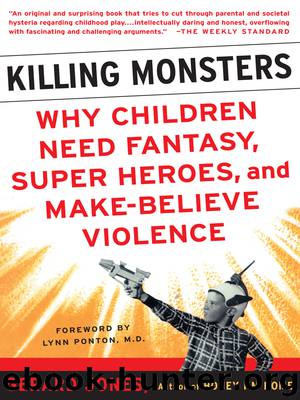 Killing Monsters by Gerard Jones