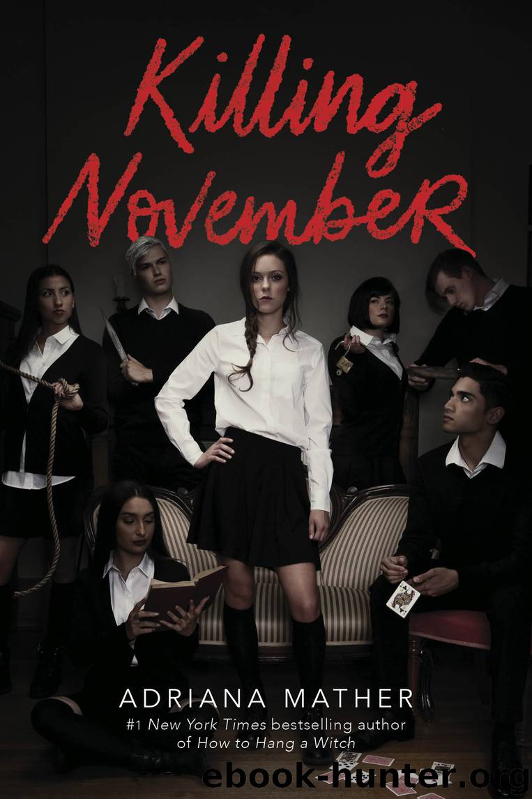 Killing November by Adriana Mather
