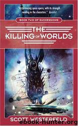 Killing Of Worlds by Scott Westerfeld