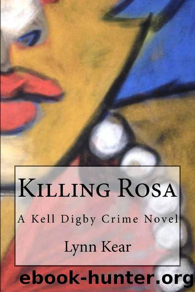 Killing Rosa by Lynn Kear