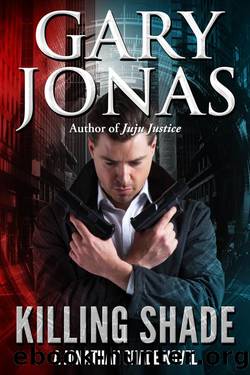 Killing Shade (Jonathan Shade Book 15) by Gary Jonas