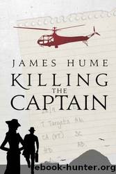Killing the Captain by James Hume
