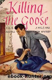 Killing the Goose by Lockridge Frances & Lockridge Richard
