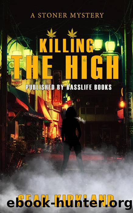 Killing the High by Sean Kirkland