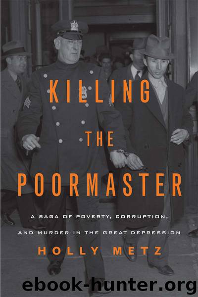 Killing the Poormaster by Holly Metz