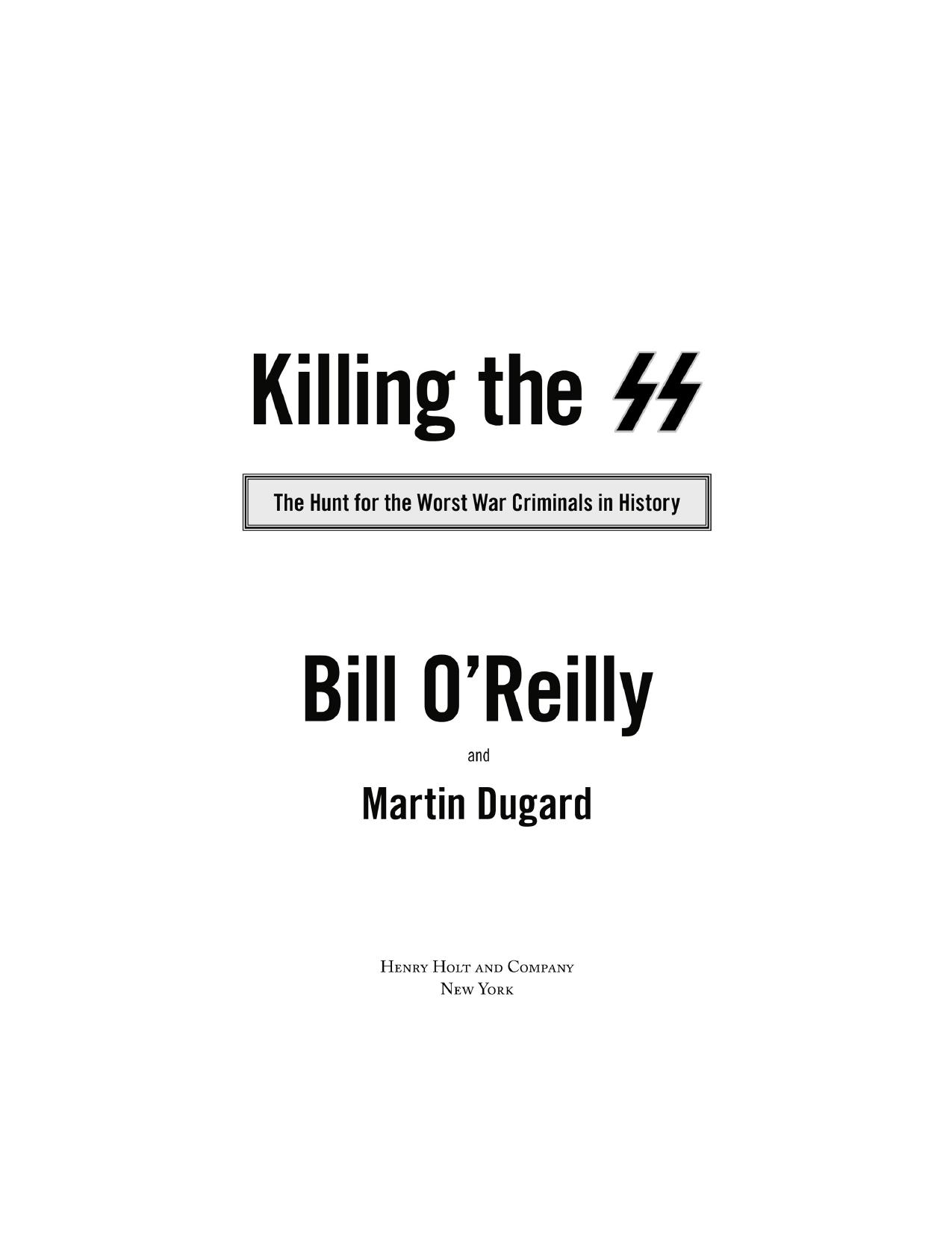 Killing the SS by Bill O'Reilly