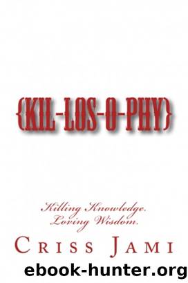 Killosophy by Criss Jami