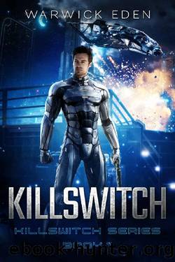 Killswitch by Warwick Eden