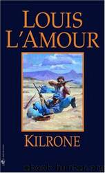 Kilrone by Louis L'Amour