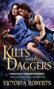 Kilts and Daggers ~ Highland Spies Book 2 by Victoria Roberts