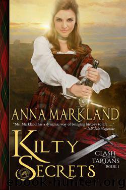 Kilty Secrets (Clash of the Tartans Book 1) by Anna Markland