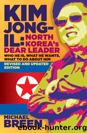 Kim Jong-Il, Revised and Updated by Michael Breen