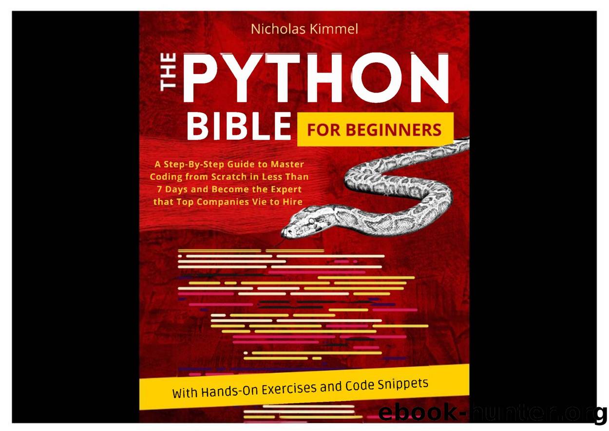 Kimmel N. The Python Bible for Beginners. A Step-By-Step Guide...2023 by Unknown