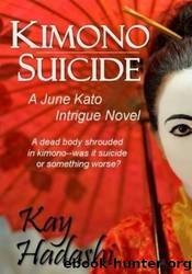 Kimono Suicide by Kay Hadashi