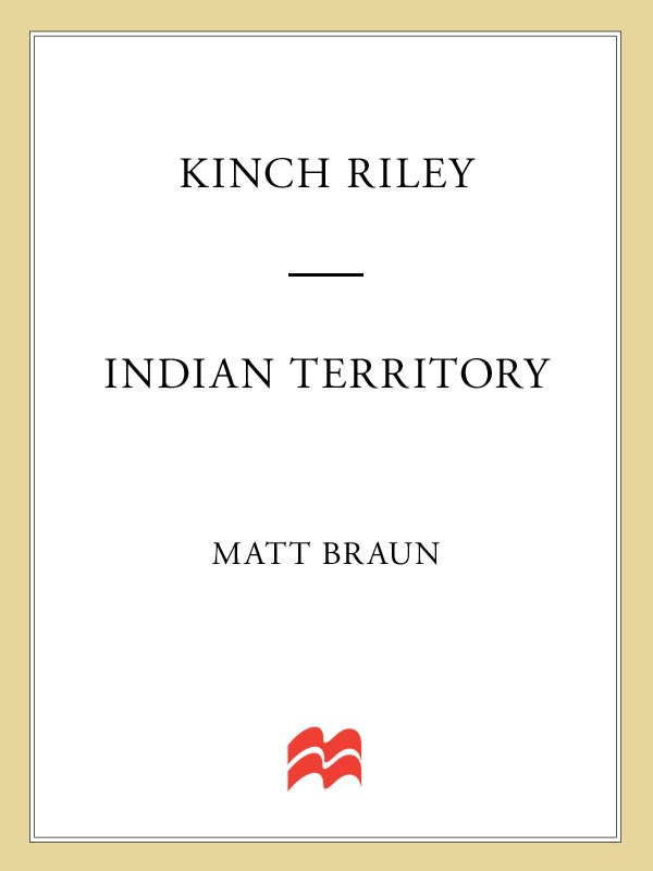 Kinch Riley / Indian Territory by Matt Braun